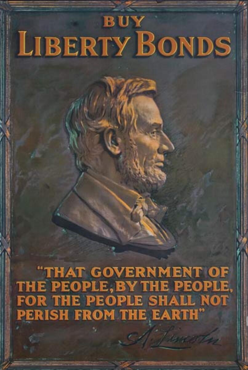 Lincoln Quote Buy Liberty Bonds Original American WWI Poster