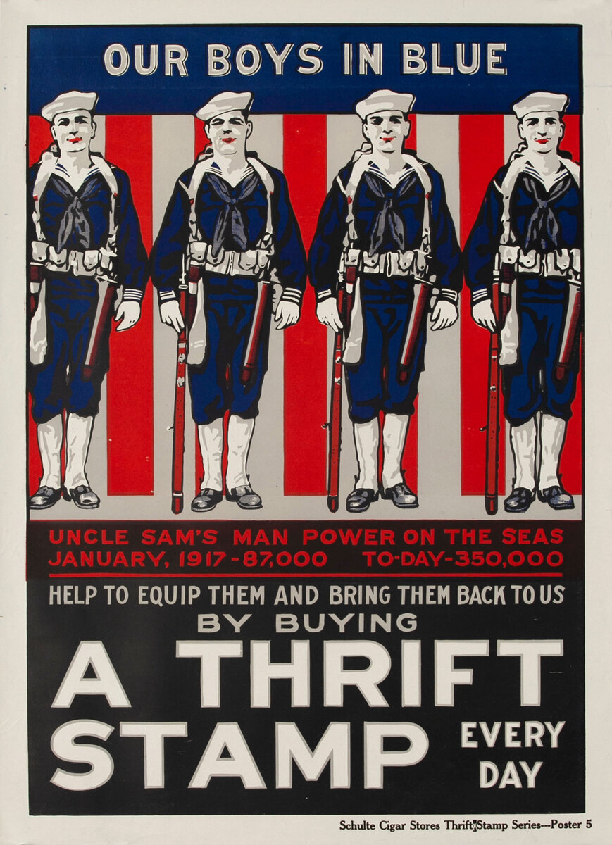 Our Boys in Blue A Thrift Stamp Every Day Original American WWI Poster