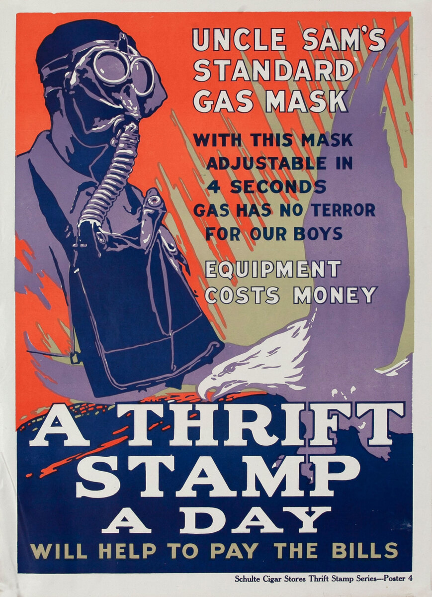 Uncle Sam's Standard Gas Mask A Thrift Stamp Every Day Original American WWI Poster