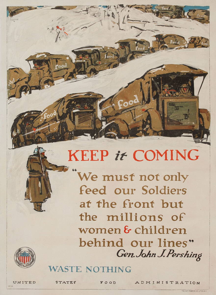 Keep It Coming Original World War One United States Food Administration Poster 
