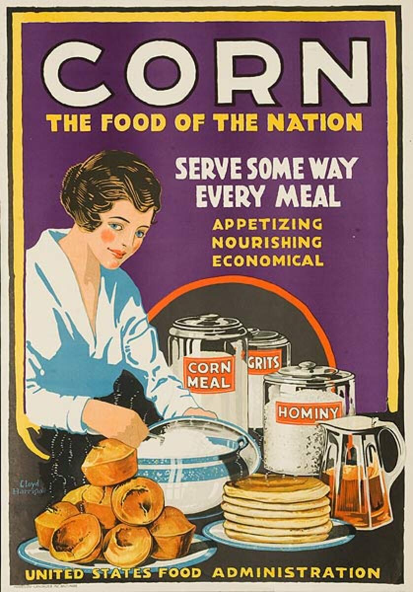 Corn The Food of A Nation Original WWI United States Food Administration Poster