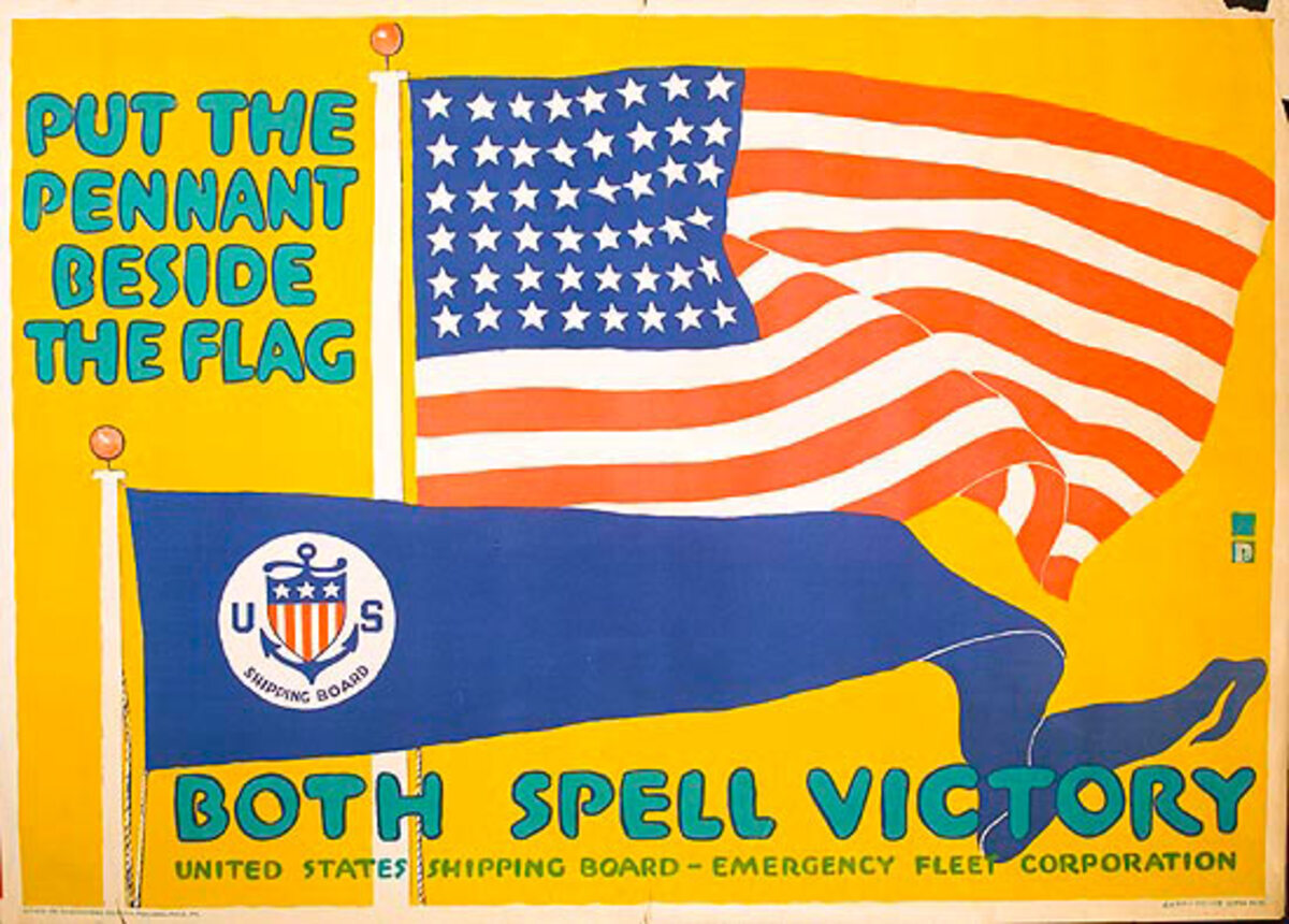 Put the Pennant Besides the Flag Original World War One US Shipping Board Poster