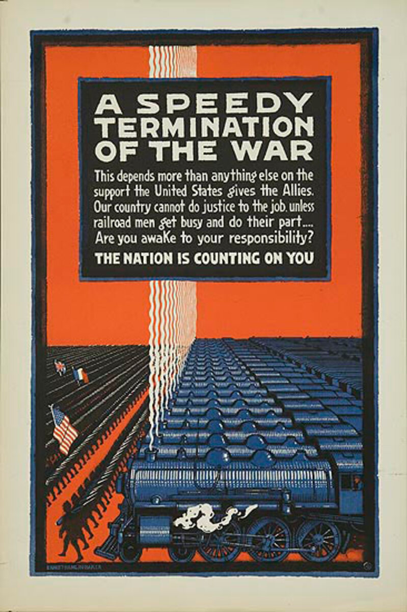 A Speedy Termination of the War Original WWI Railroad Homefront Poster