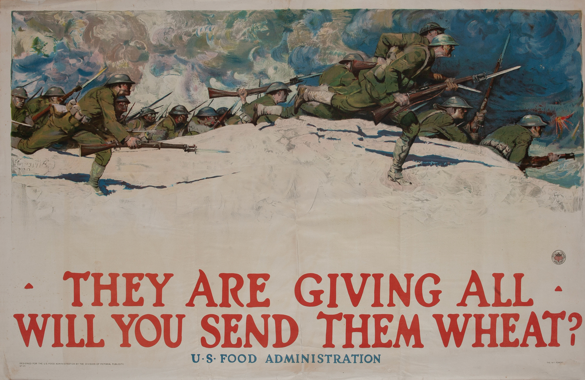 They Are Giving All, Will You Send Wheat Original WWI Homefront Conservation Poster