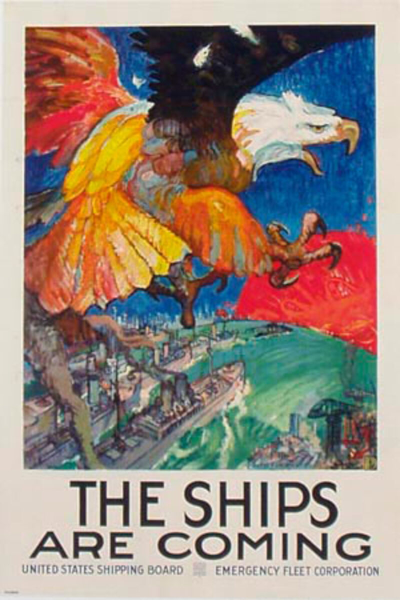 The Ships Are Coming Original Vintage World War I Poster 