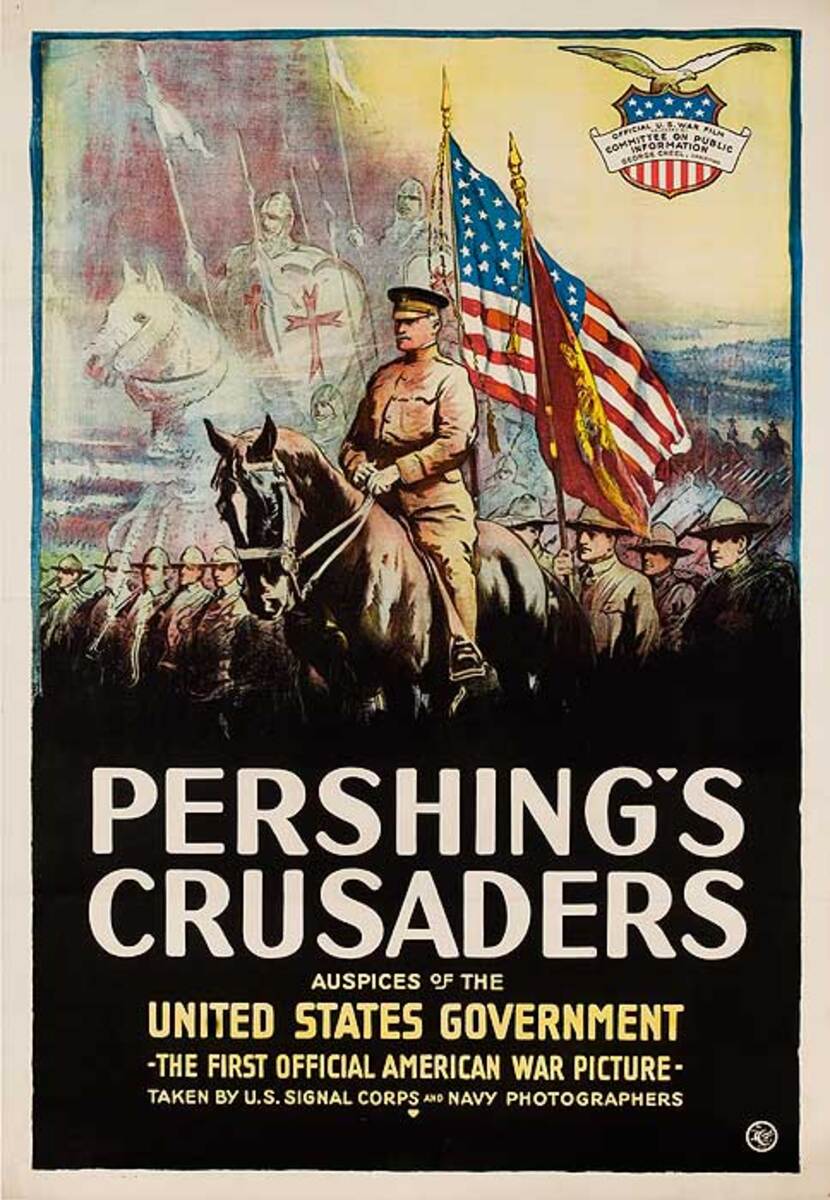 Pershing's Crusaders The First Official American War Picture