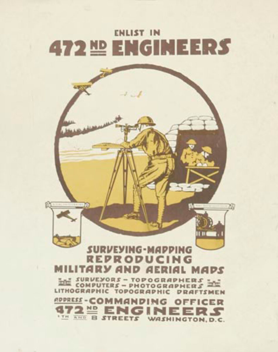 472nd Engineers Original WWI Recruiting Poster