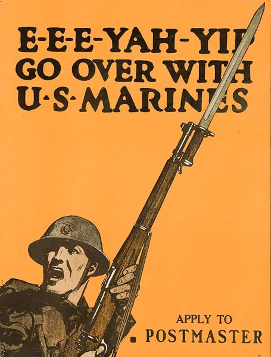 E-E-E - YAH - YIP Original World War One Marine Recruiting Poster