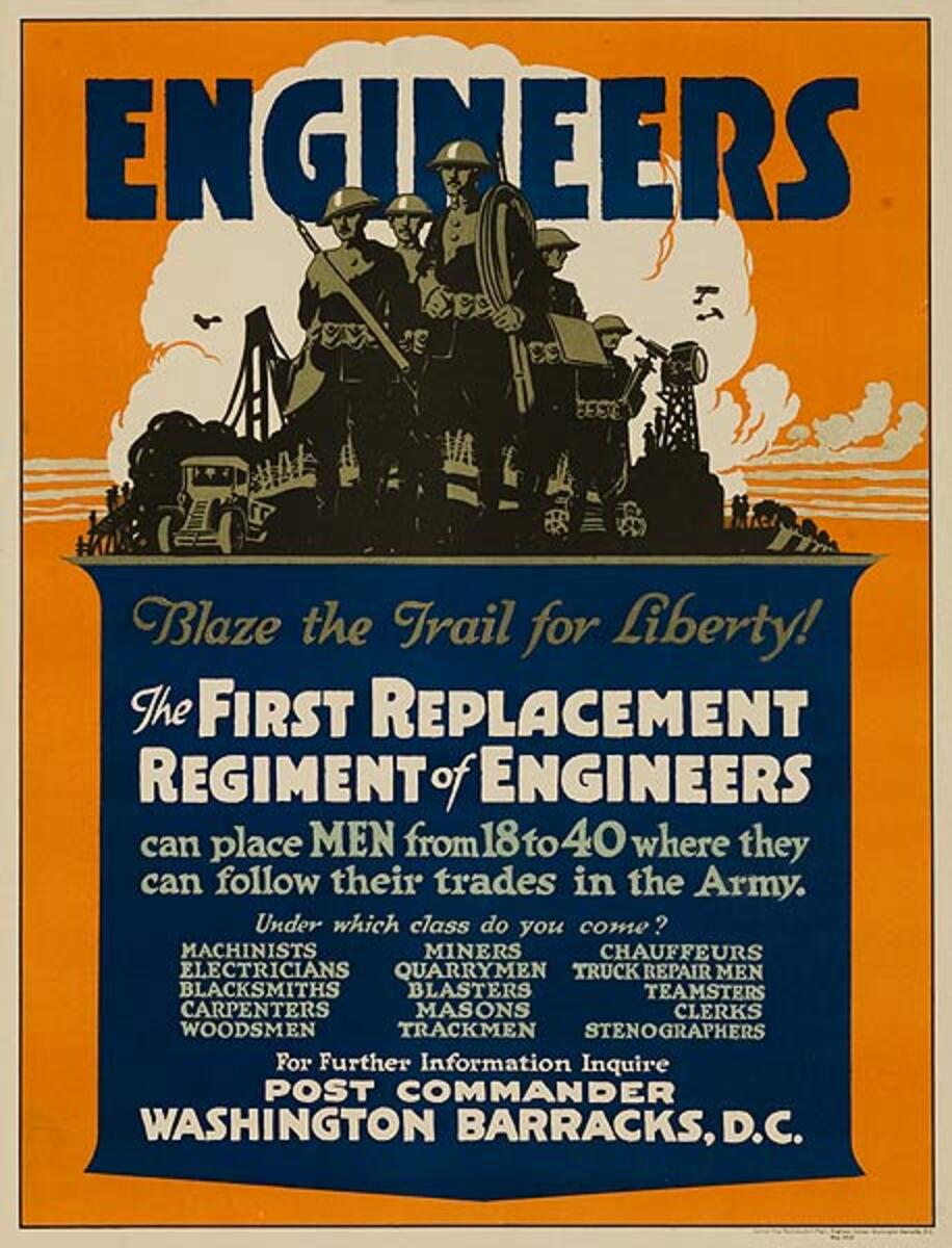 Engineers The First Replacement Regiment Original WWI Recruiting Poster