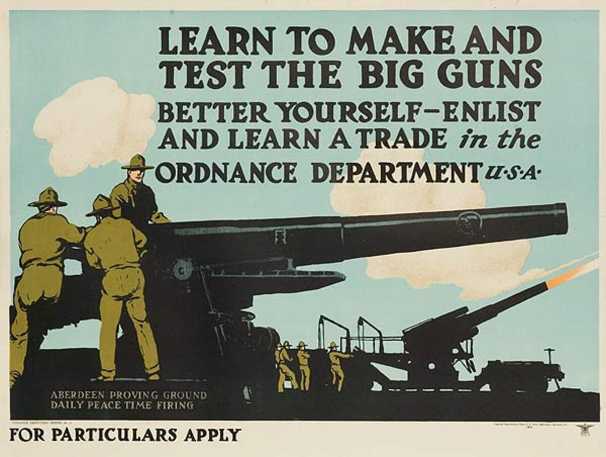 Learn to Make and Test the Big Guns Ordnance Department Original WWI Recruiting Poster