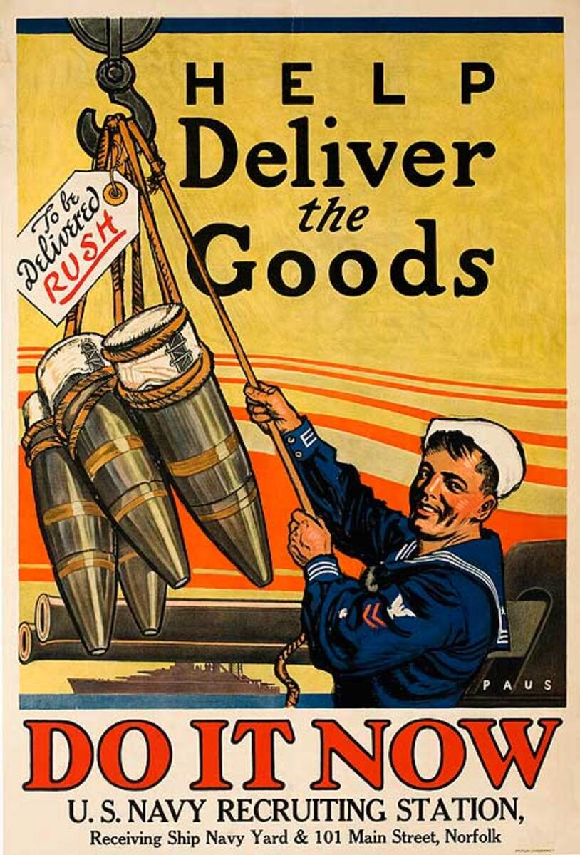 Help Deliver the Goods DO IT NOW Original WWI Navy Recruiting Poster