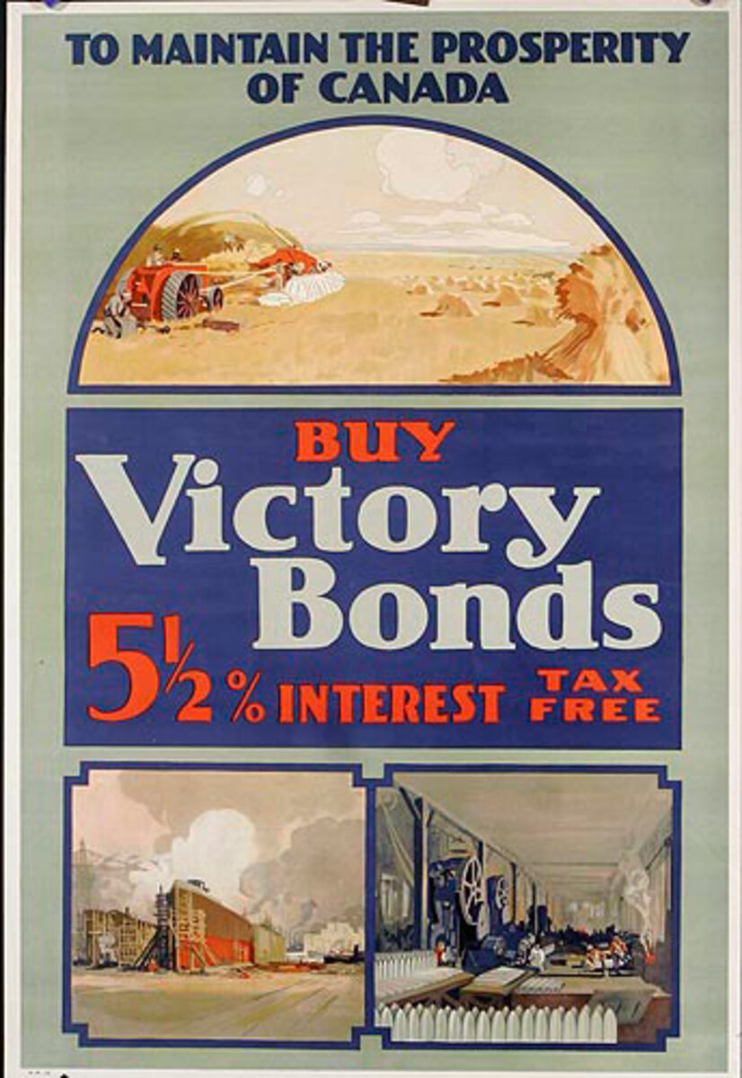 To Maintain The Prosperity of Canada Buy Victory Bonds<br> WWI Poster