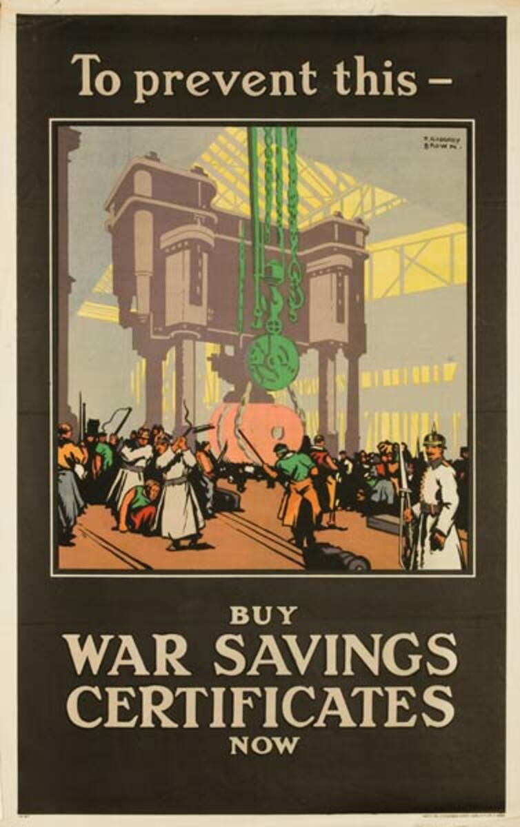 To Prevent This Buy War Savings Certificates Original Canadian WWI Poster