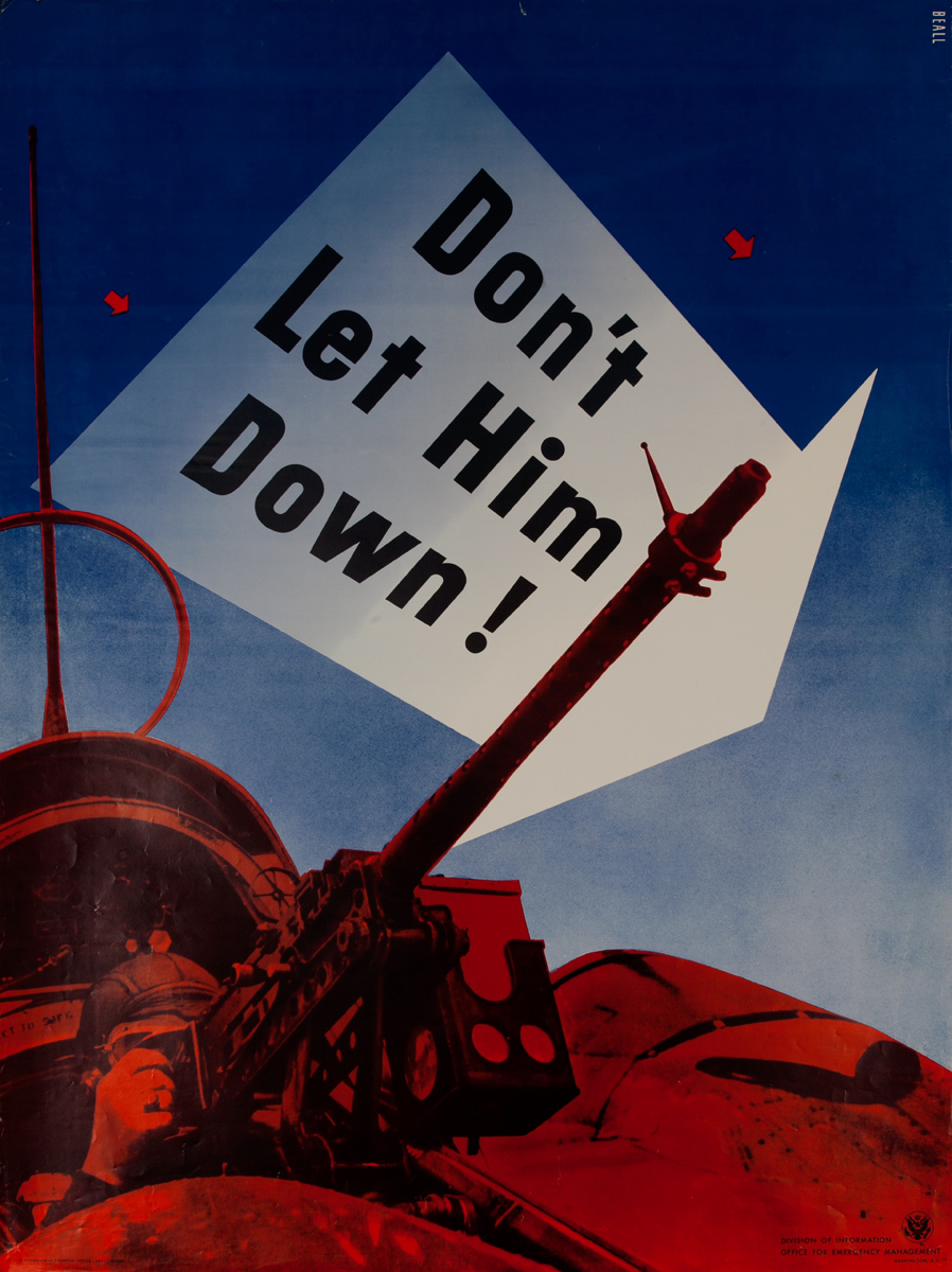 Don't Let Him Down Original Vintage WWII Poster 