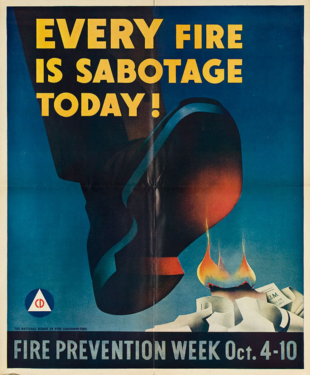 Every Fire Is Sabatoge Today! Original WWII Fire Prevention Week Poster