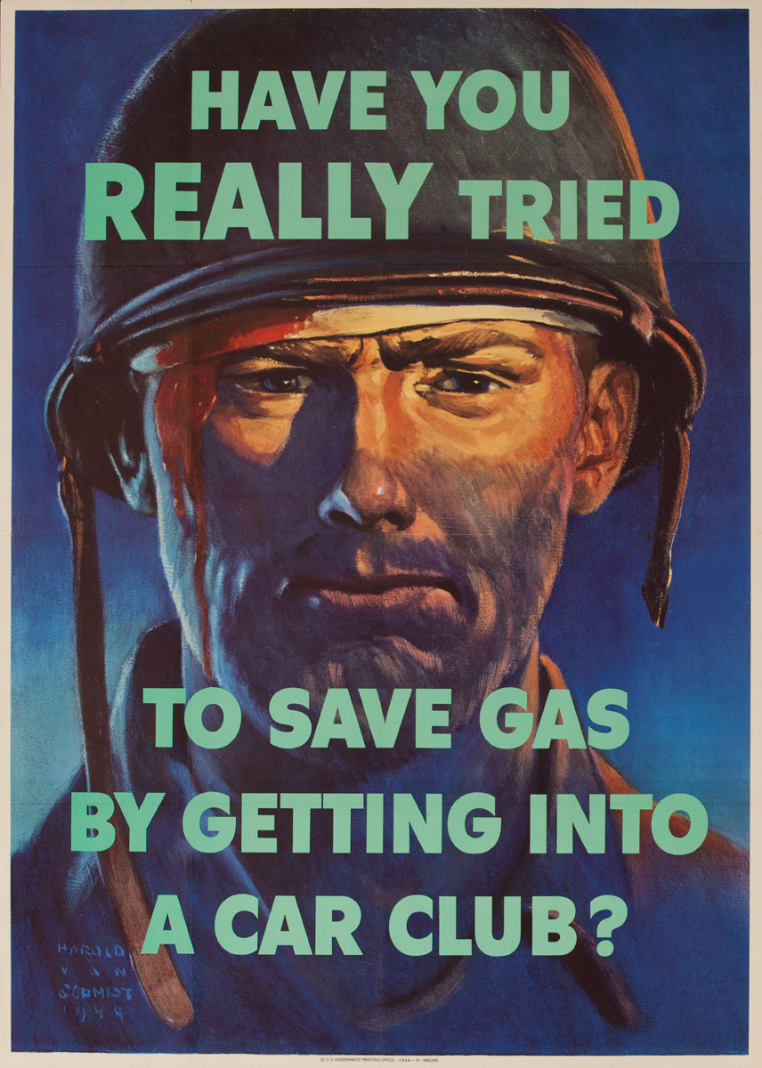 Have You Really Tried to Save Gas Original WWII Poster, small size