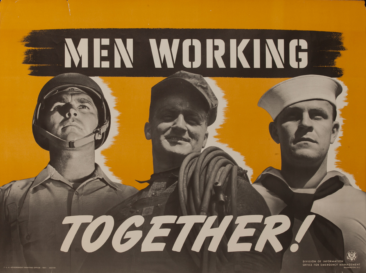 Men Working Together Original American WWII Poster