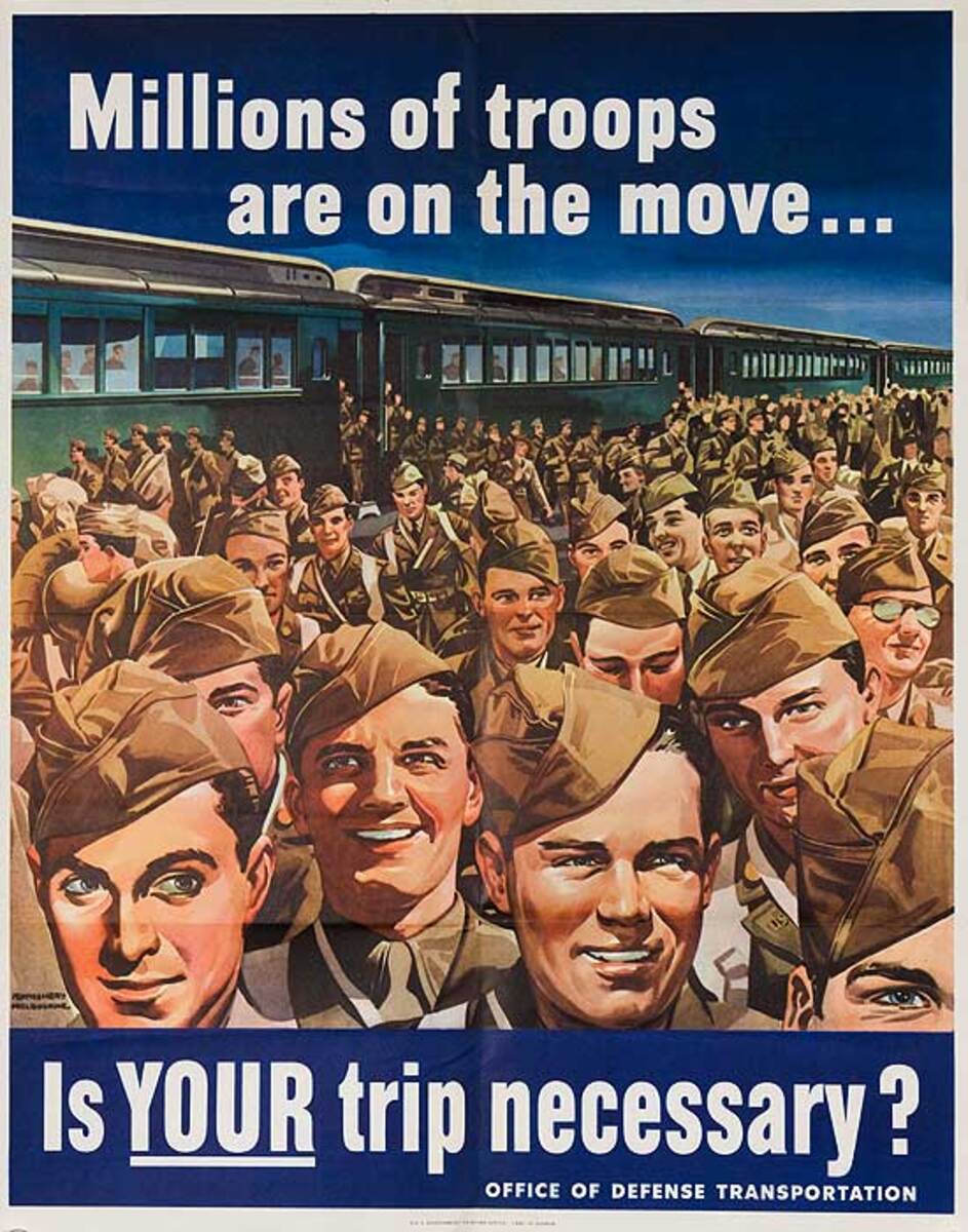 Millions of Troops on The Move, Is your Trip Necessary? Original Vintage WWII Poster 