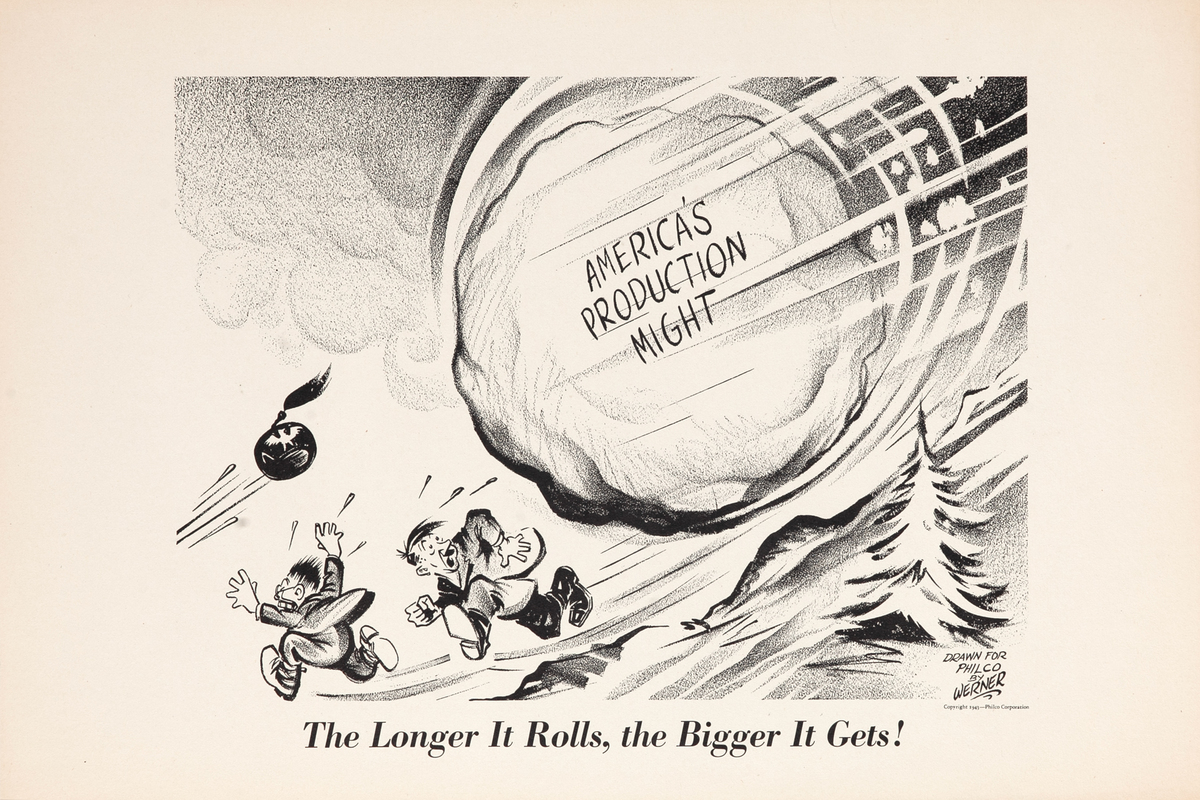 The Longer it Rolls, the Bigger It Gets Original WWII Philco Propaganda Poster