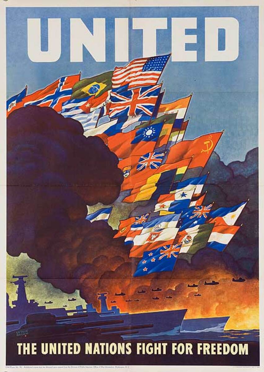 The United Nations Fight For Freedom Original World War Two Poster, small size