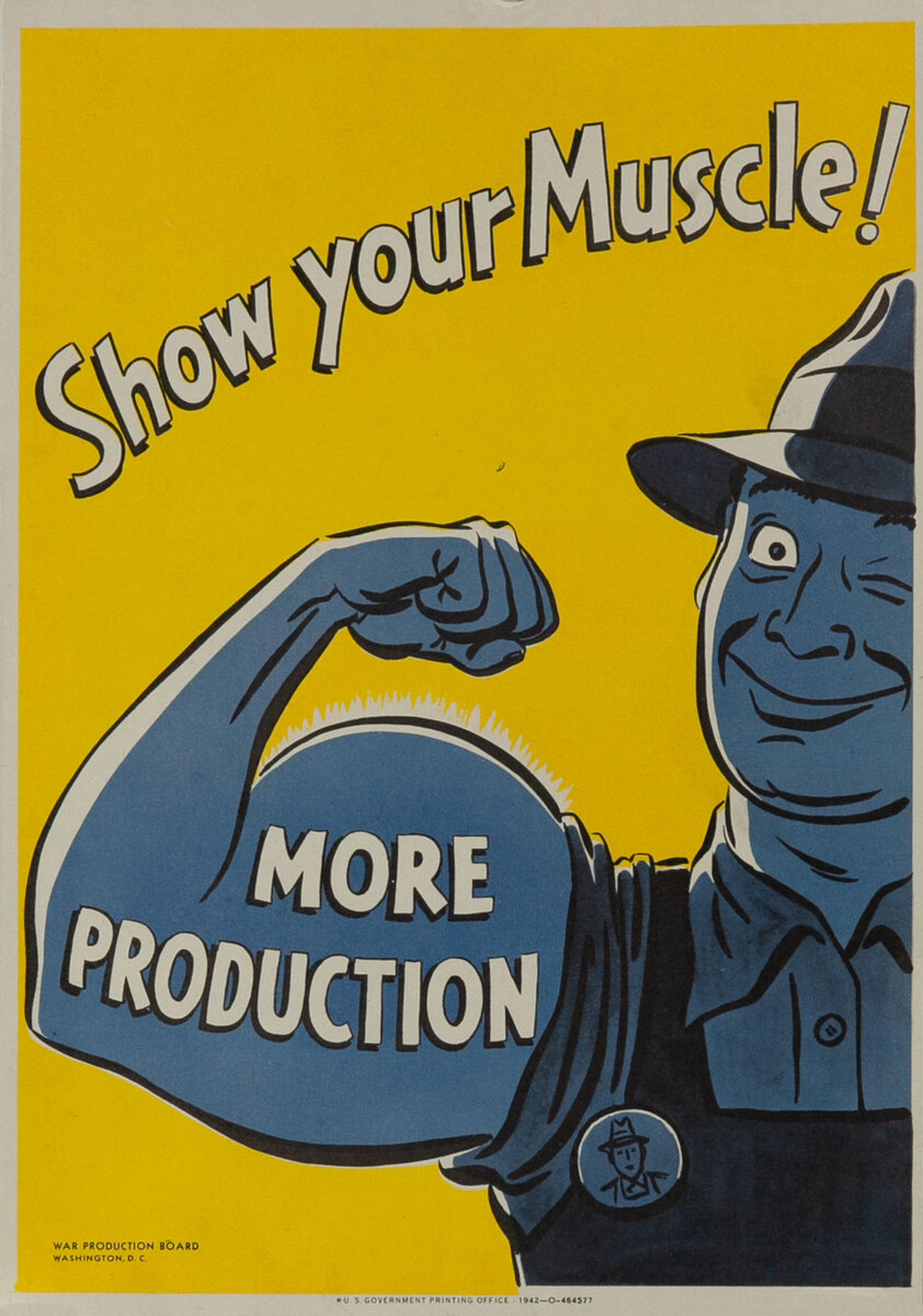 Show Your Muscle WWII Original Vintage Propaganda Poster