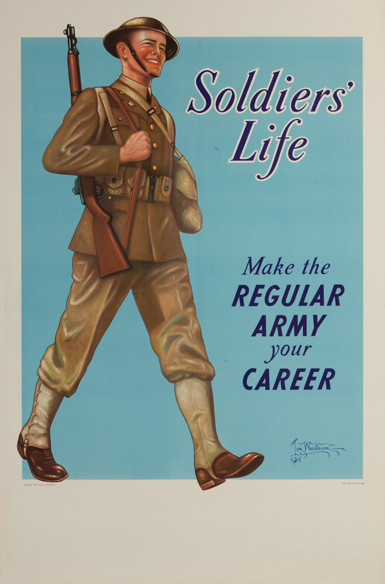 Soldiers' Life, Make the Regular Army Your Career Original WWI Recruiting Poster