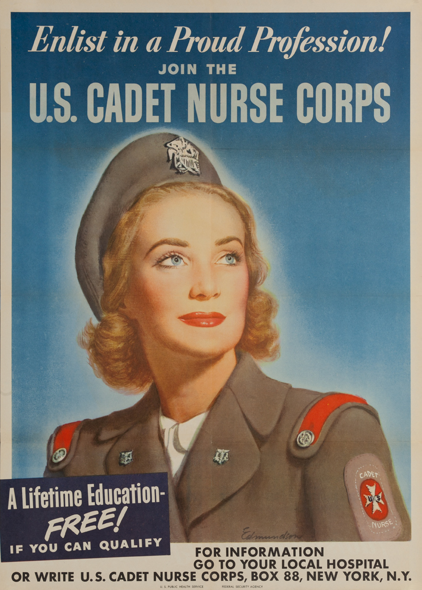 Enlist in a Proud Profession! Join the U.S. Cadet Nurse Corps Original American WWII Recruiting Poster