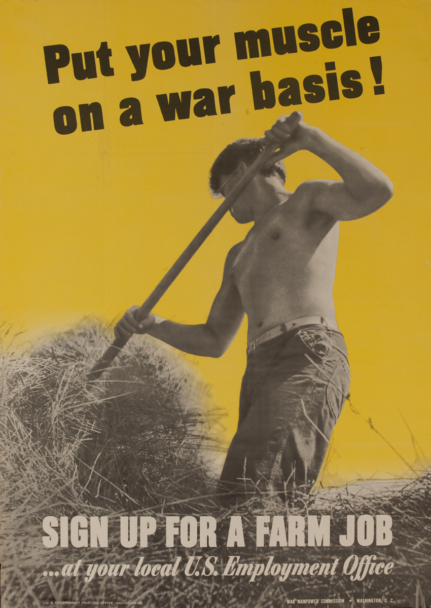 Put Your Muscles on a War Basis Original Vintage World War II Poster farm Scene