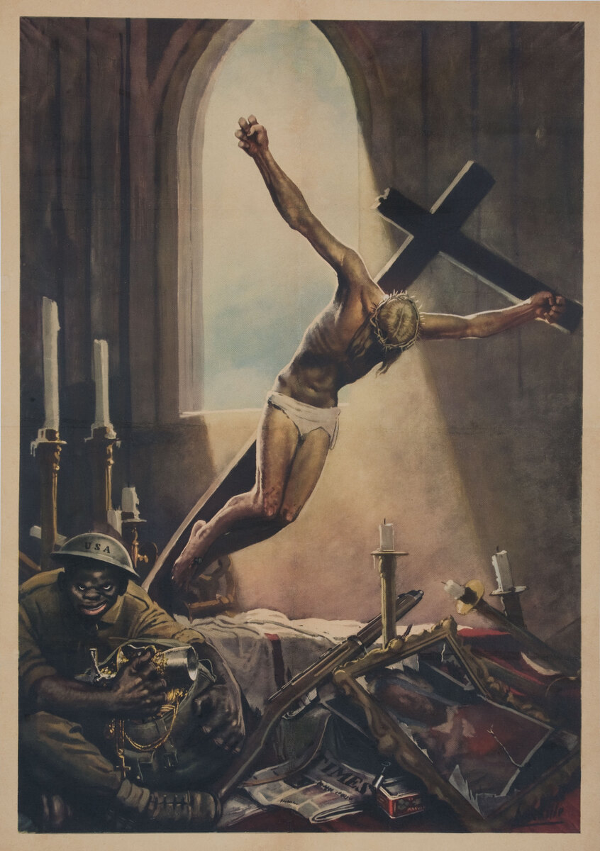 Anti American WWII Poster Black American Pillaging Church