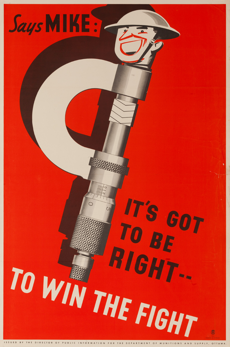 Says Mike It's Got to be Right To Win The Fight Original Canadian WWII Poster