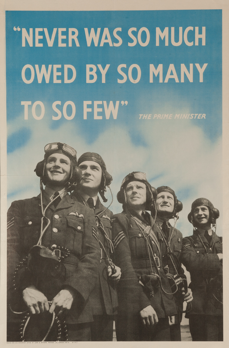 Never Was So Much Owed by So Many to So Few,The Prime Minister,  Original British WWII Poster