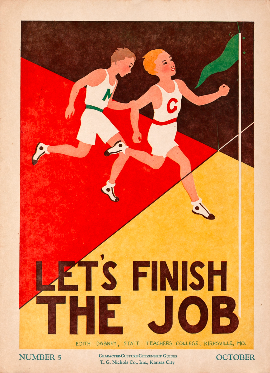 Let's Finish The Job - Character Culture Citizenship Guides Poster #5