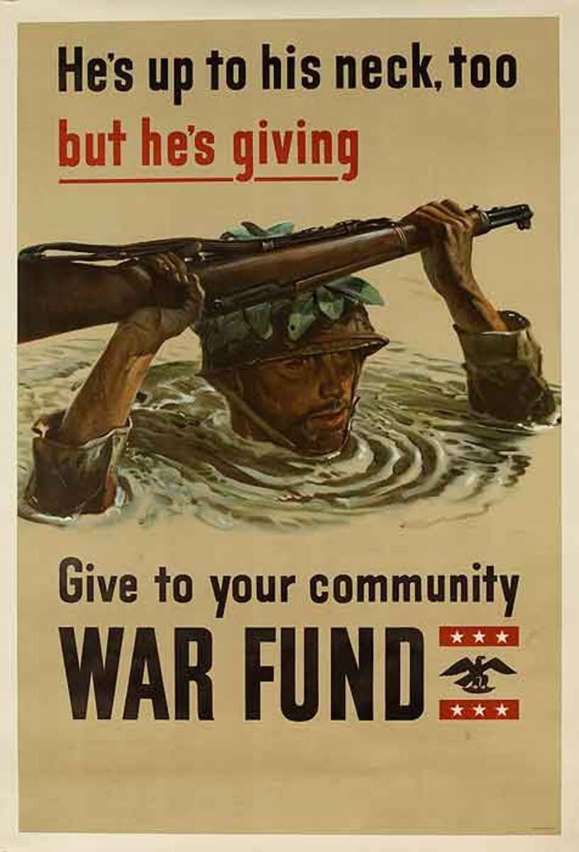 He's Up to His Neck Give to Your community War Fund Original WWII Poster
