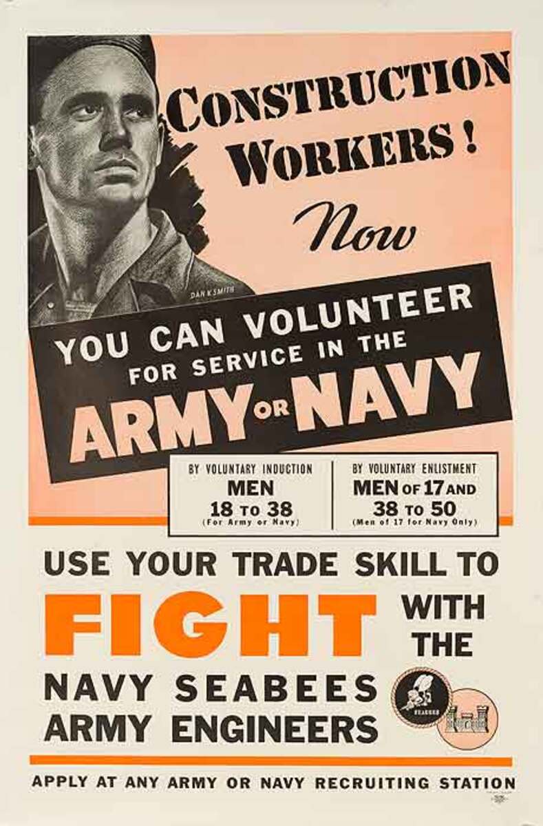 Construction Workers You Can Volunteer Army Navy Seabees Engineers Original WWI Recruiting Poster bw