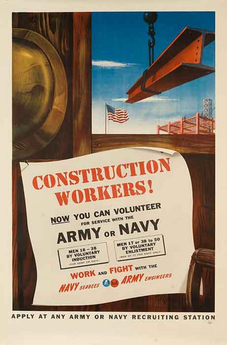 Construction Workers You Can Volunteer Army Navy Seabees Engineers Original WWI Recruiting Poster color