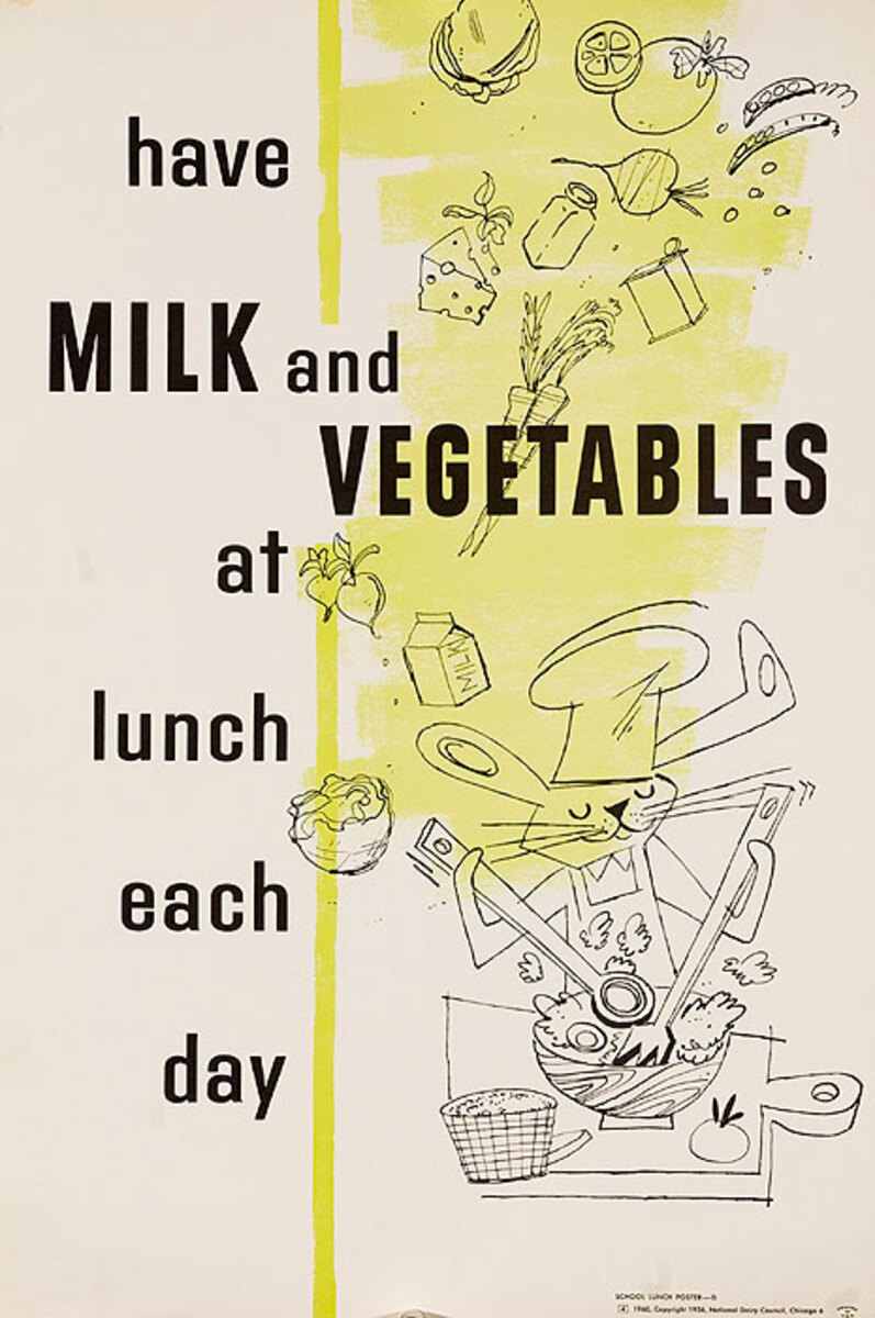 Have Milk and Vegetables Each Day Original National Dairy Council Health Poster