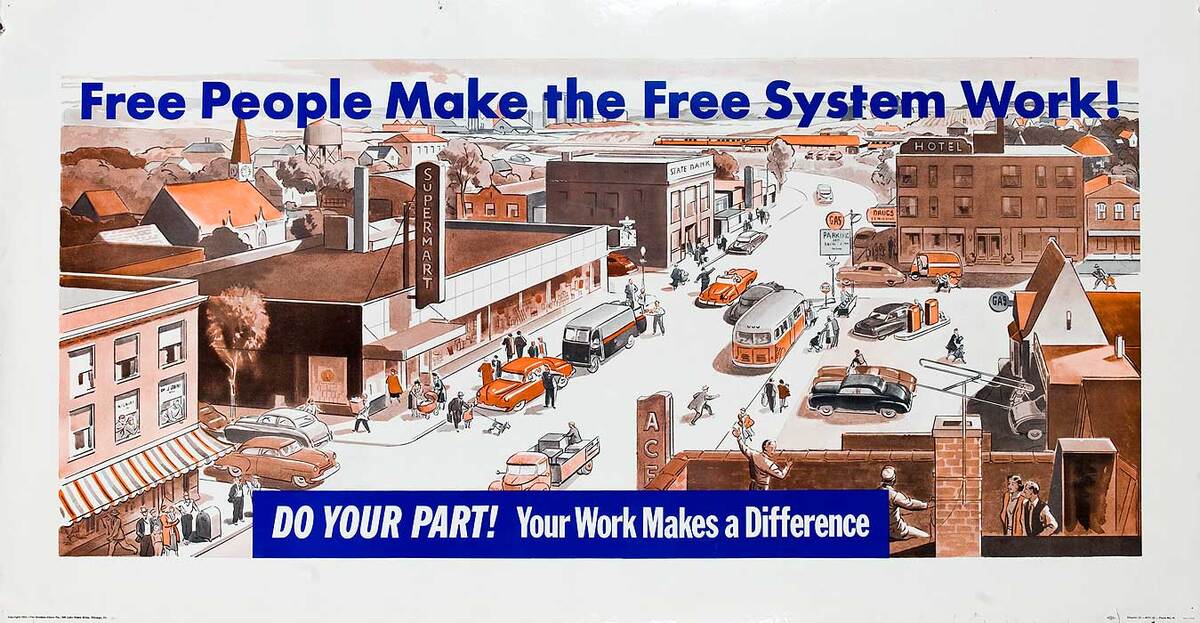 Free People Make the Free System Work Original American Work Incentive Poster