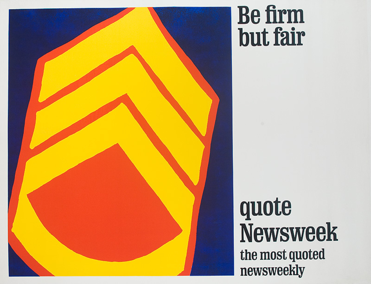 Be Firm But Fair, quote Newsweek Original American Advertising Poster