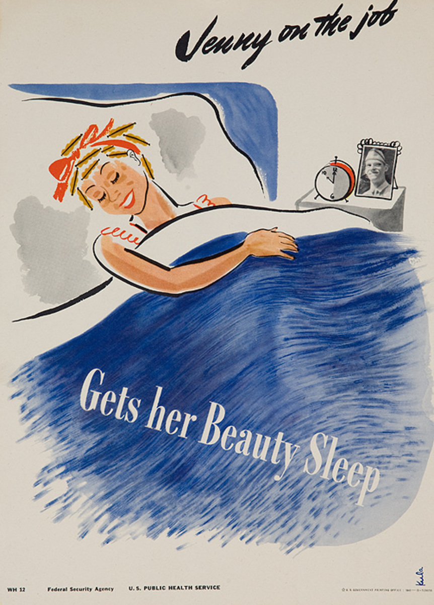 Jenny On the Job Gets Her Beauty Sleep Original American Women's Cause Home-front Poster