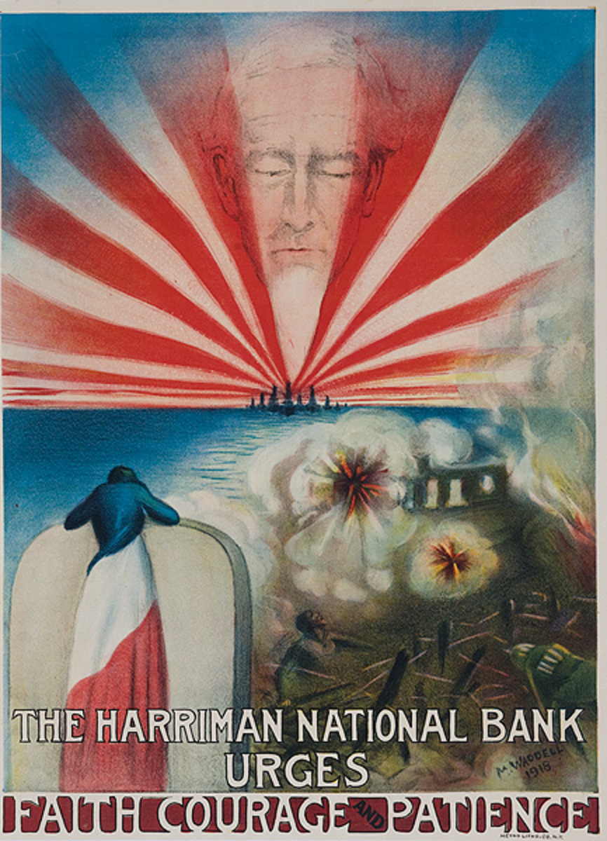 The Harriman National Bank Urges Faith Courage Patience Original American WWI Poster