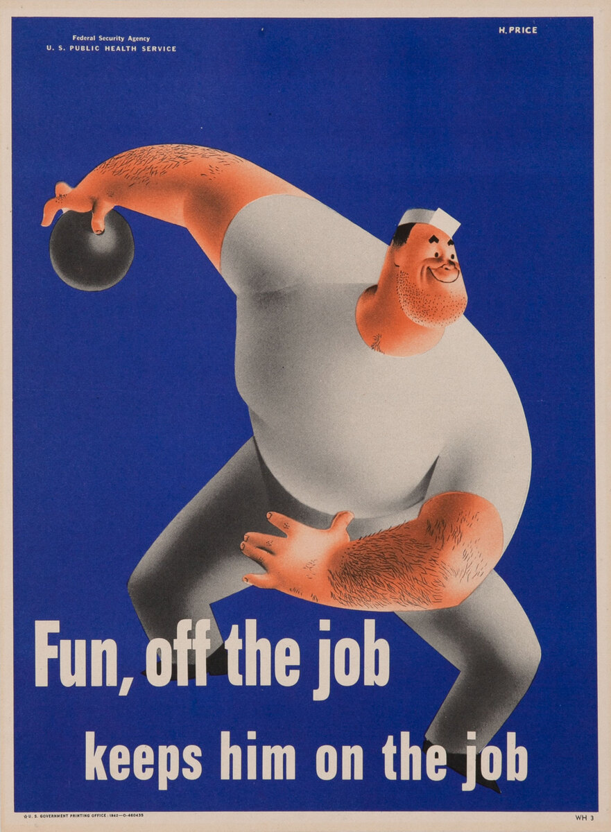 Keep Him on The Job Original WWII Home Front Poster Fun, Off the Job