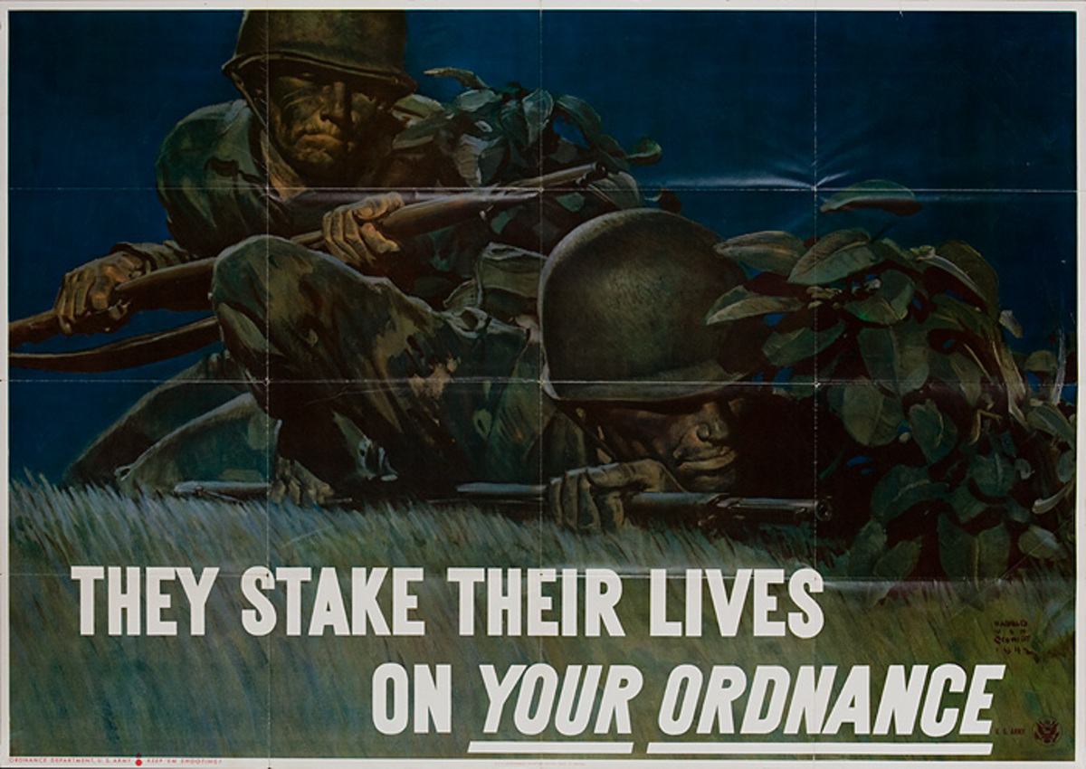 They Stake Their Lives on YOUR Ordnance Original American WWI Poster