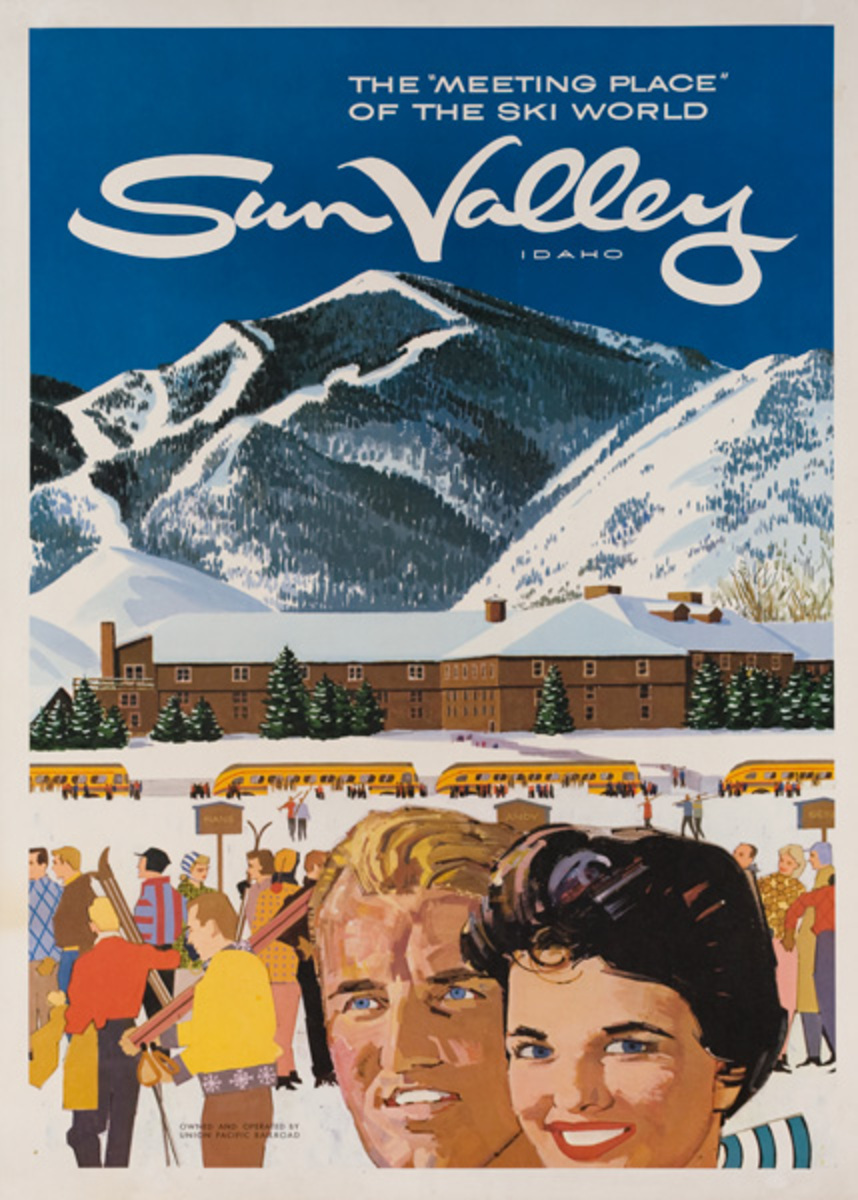 Sun Valley Idaho The Meeting Place of the Ski World Original American Travel Poster
