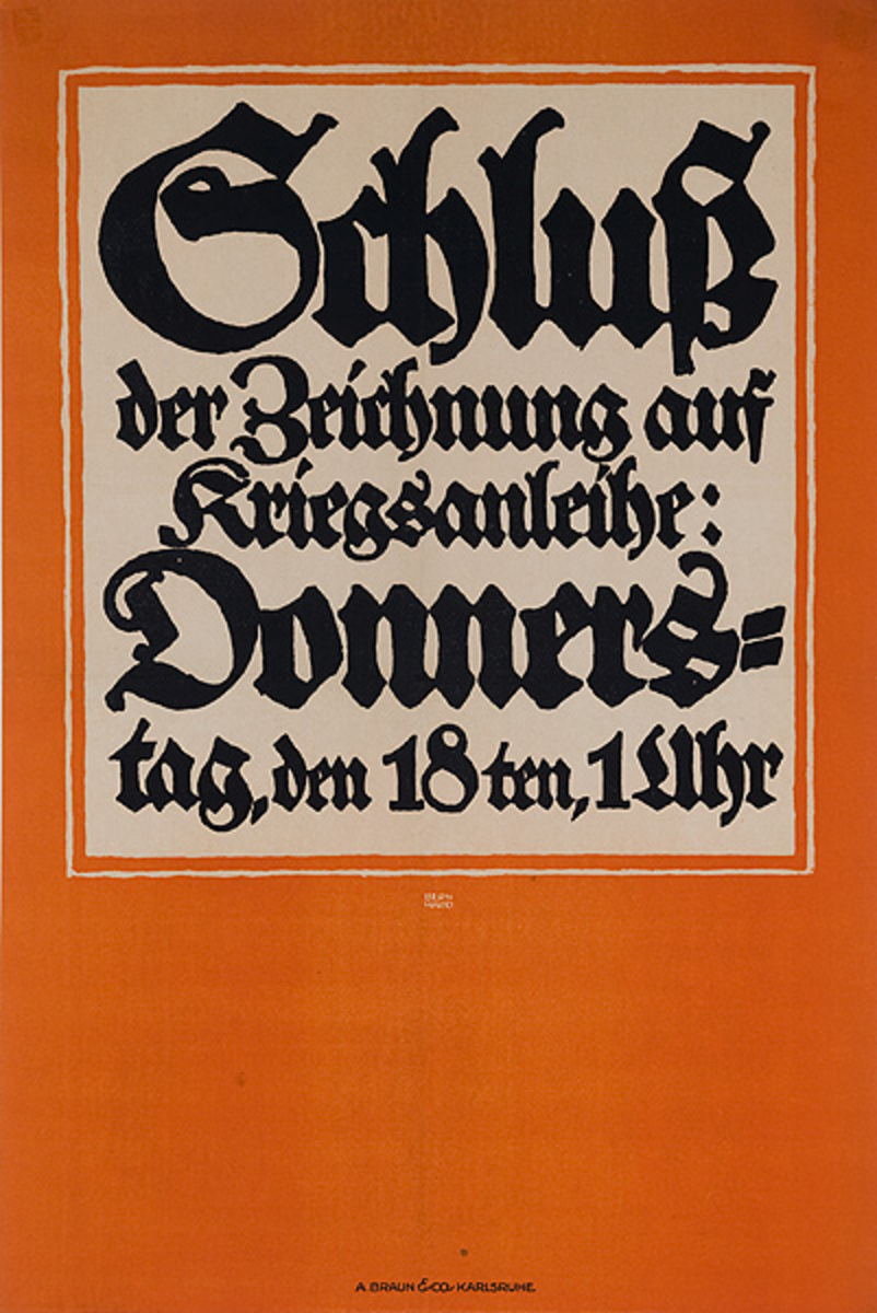 Schluß der Zeichnung auf Kriegsanleihe<br> German Propaganda Poster