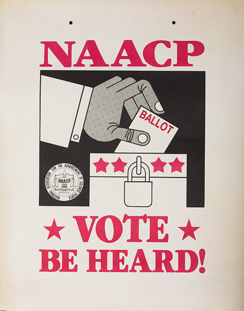 NAACP VOTE BE HEARD Original American Political Poster