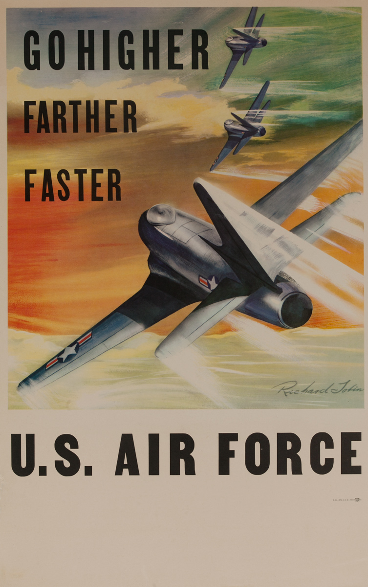Go Higher, Farther, Faster Original American Air Force Recruiting Poster