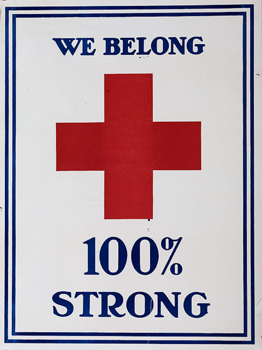 WWI Red Cross We Belong 100% Strong Poster