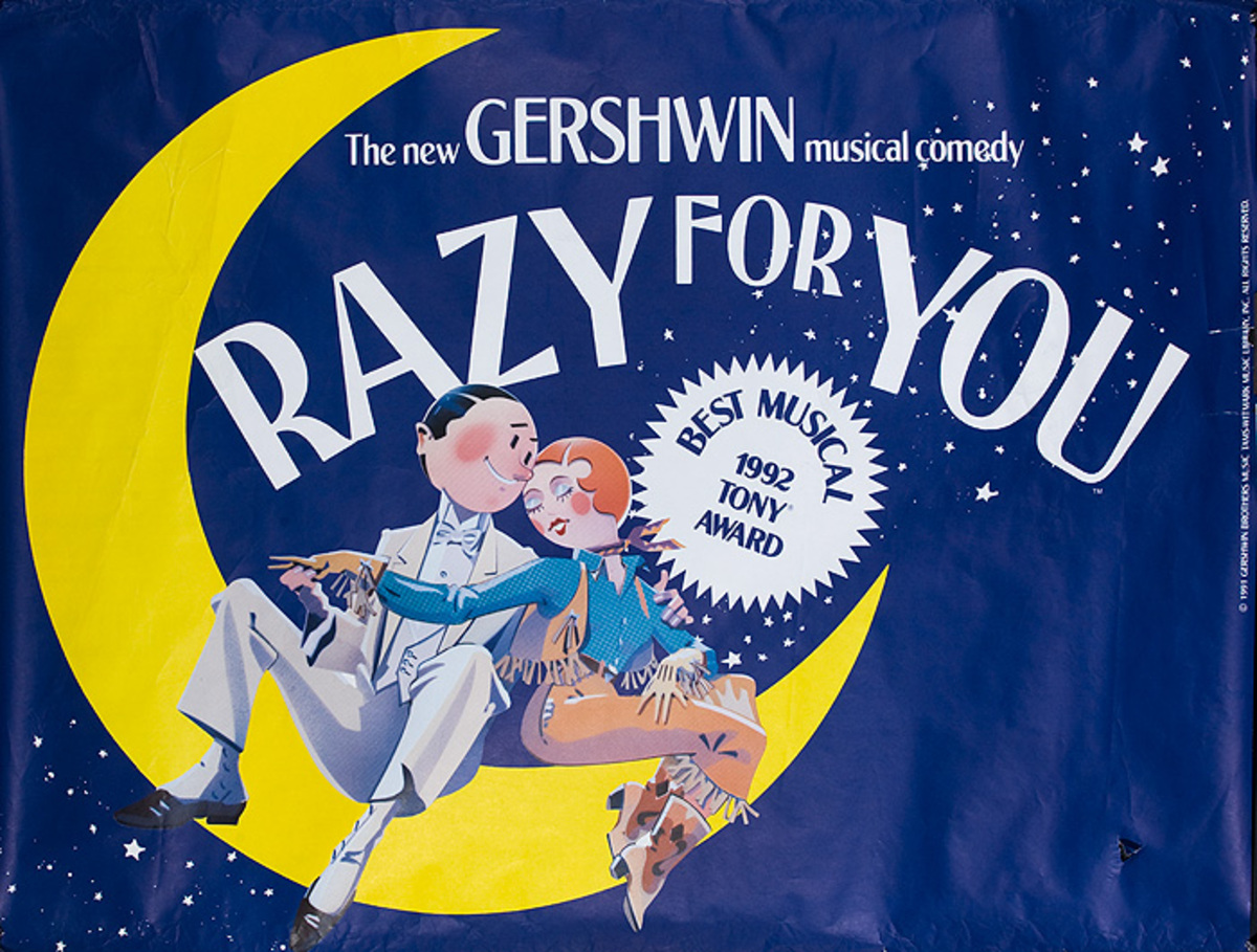 The New Gershwin Musical Comedy - Crazy for You Original American Theater Poster