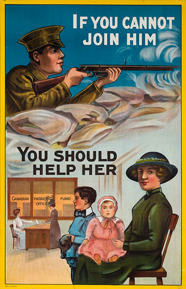 If You Cannot Join Him, You Should Help Her Original Canadaian WWI Patriotic Fund Poster