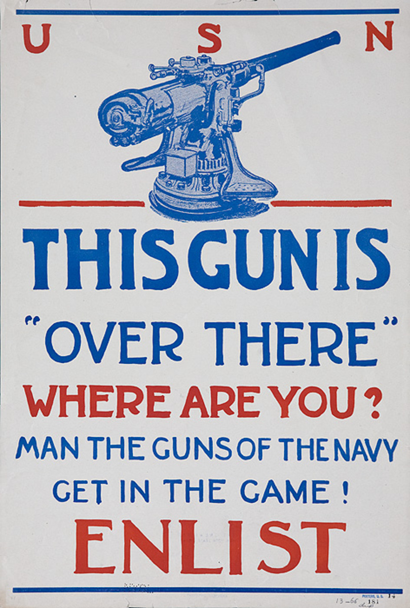 Origional American WWI Navy Recruiting Poster This Gun Is Over There